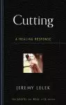 Cutting : A Healing Response