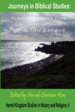 Journeys in Biblical Studies: Academic Papers from Sbl International 2008, New Zealand