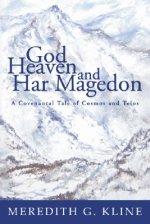 God, Heaven, and Har Magedon