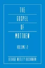 The Gospel of Matthew, Volume 2