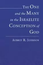 The One and the Many in the Israelite Conception of God