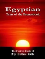 Egyptian Texts of the Bronzebook