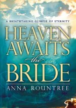 Heaven Awaits The Bride