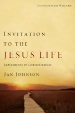 Invitation To The Jesus Life