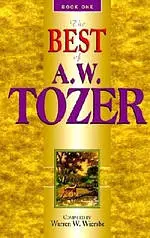 Best Of A W Tozer 1