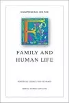 Compendium on the Family and Human Life