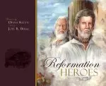 Reformation Heroes