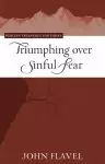 Triumphing Over Sinful Fear