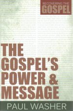 The Gospel's Power And Message