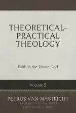 Theoretical-Practical Theology, Volume 2