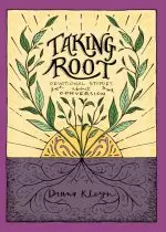 Taking Root