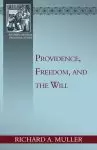 Providence, Freedom, and the Will