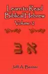 Learn to Read Biblical Hebrew Volume 2