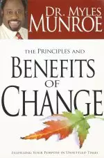 Principles and Benefits of Change