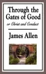 Through the Gates of Good, or Christ and Conduct