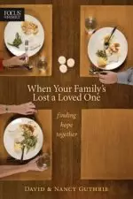 When Your Family's Lost a Loved One