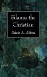 Silanus The Christian