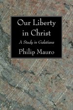 Our Liberty In Christ