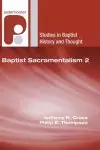 Baptist Sacramentalism 2