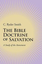 The Bible Doctrine of Salvation