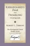 Kierkegaard's Fear and Trembling: Critical Appraisals