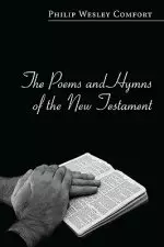 The Poems and Hymns of the New Testament