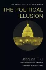 The Political Illusion