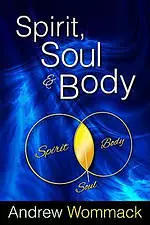 Spirit Soul And Body