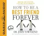 How to Be a Best Friend Forever