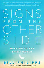 Signs from the Other Side: Opening to the Spirit World