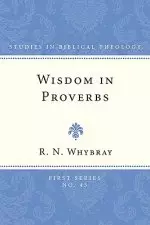 Wisdom in Proverbs