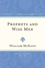 Prophets and Wise Men