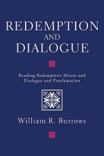 Redemption and Dialogue: Reading Redemptoris Missio and Dialogue and Proclamation