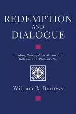 Redemption and Dialogue: Reading Redemptoris Missio and Dialogue and Proclamation