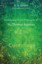 Introduction to the Philosophy of St. Thomas Aquinas, Volume 2