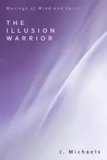 The Illusion Warrior