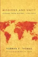 Missions and Unity: Lessons from History, 1792-2010