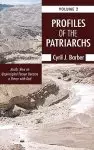 Profiles of the Patriarchs, Volume 2