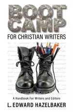 Boot Camp For Christian Writers