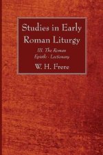 Studies in Early Roman Liturgy