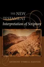 The New Testament Interpretation of Scripture