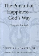 The Pursuit of Happiness-God's Way