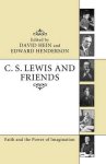 C. S. Lewis and Friends