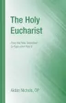 The Holy Eucharist