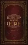 Testimonies for the Church Volume 6