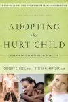 Adopting the Hurt Child