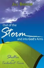 Out of the Storm and Into God's Arms