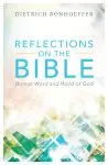 Reflections on the Bible