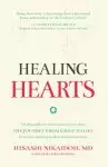 Healing Hearts: A Leading Pediatric Heart Surgeon Learns About the Journey from Grief to Life From These Inspiring Mothers of His Lost