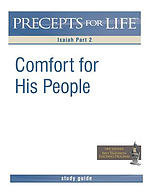 Precepts for Life Study Guide: Comfort For His People (Isaiah Part 2)